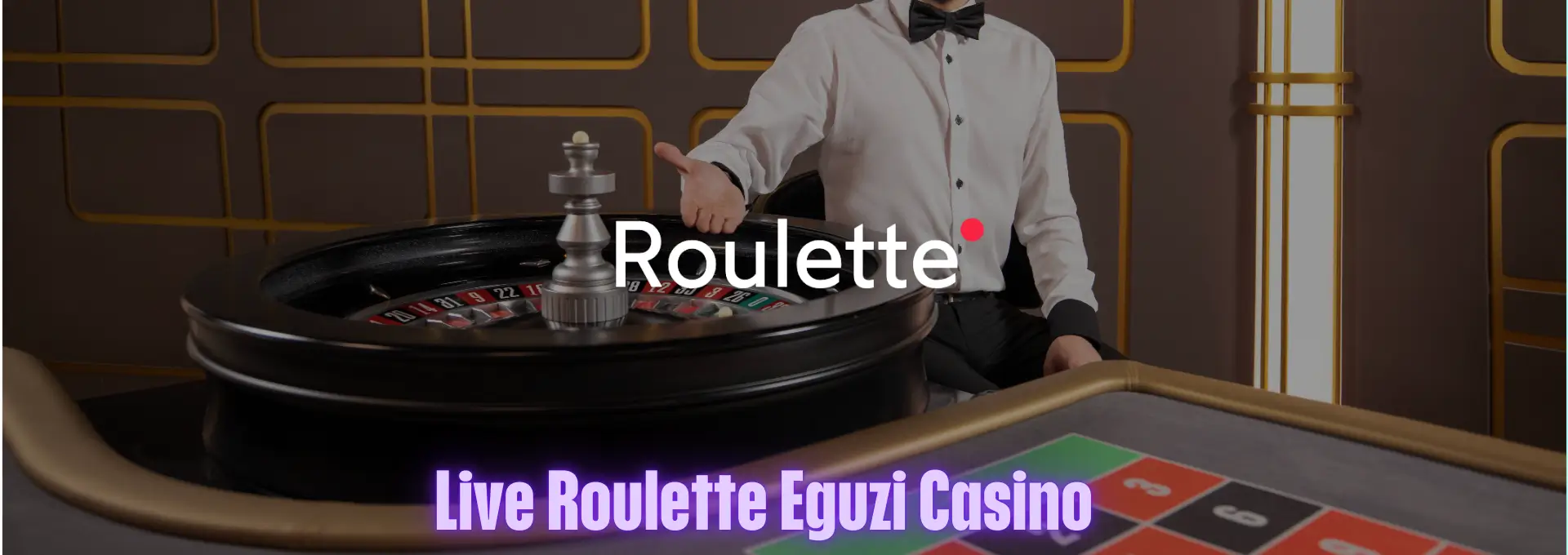 Live Roulette Eguzi Casino